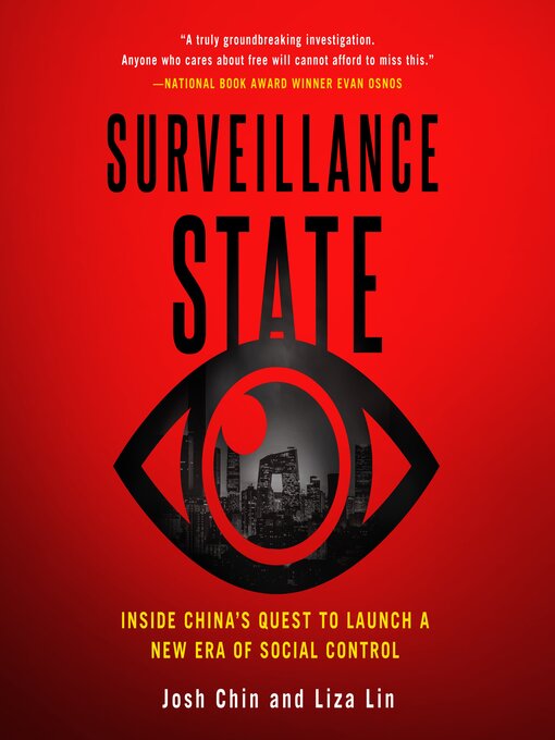 Title details for Surveillance State by Josh Chin - Wait list